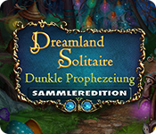 Dreamland Solitaire: Dunkle Prophezeiung Sammleredition