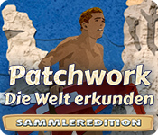 Patchwork: Die Welt erkunden Sammleredition